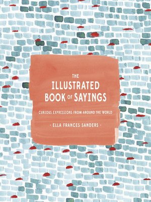 cover image of The Illustrated Book of Sayings